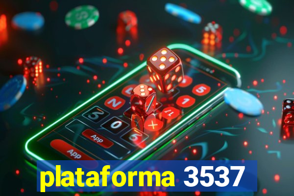 plataforma 3537